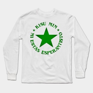 Kiss Me, I'm an Esperantist! Long Sleeve T-Shirt